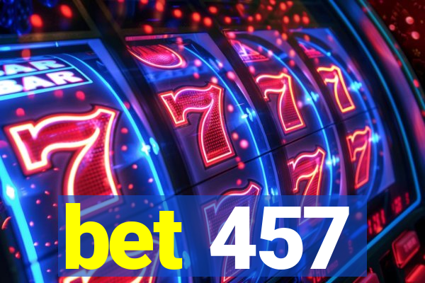 bet 457
